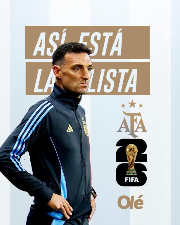 奥莱报分析阿根廷寰宇杯名单：梅西、劳塔罗等15东谈主铁定入选